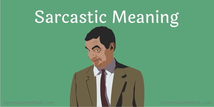 Sarcastic Meaning In Hindi And English